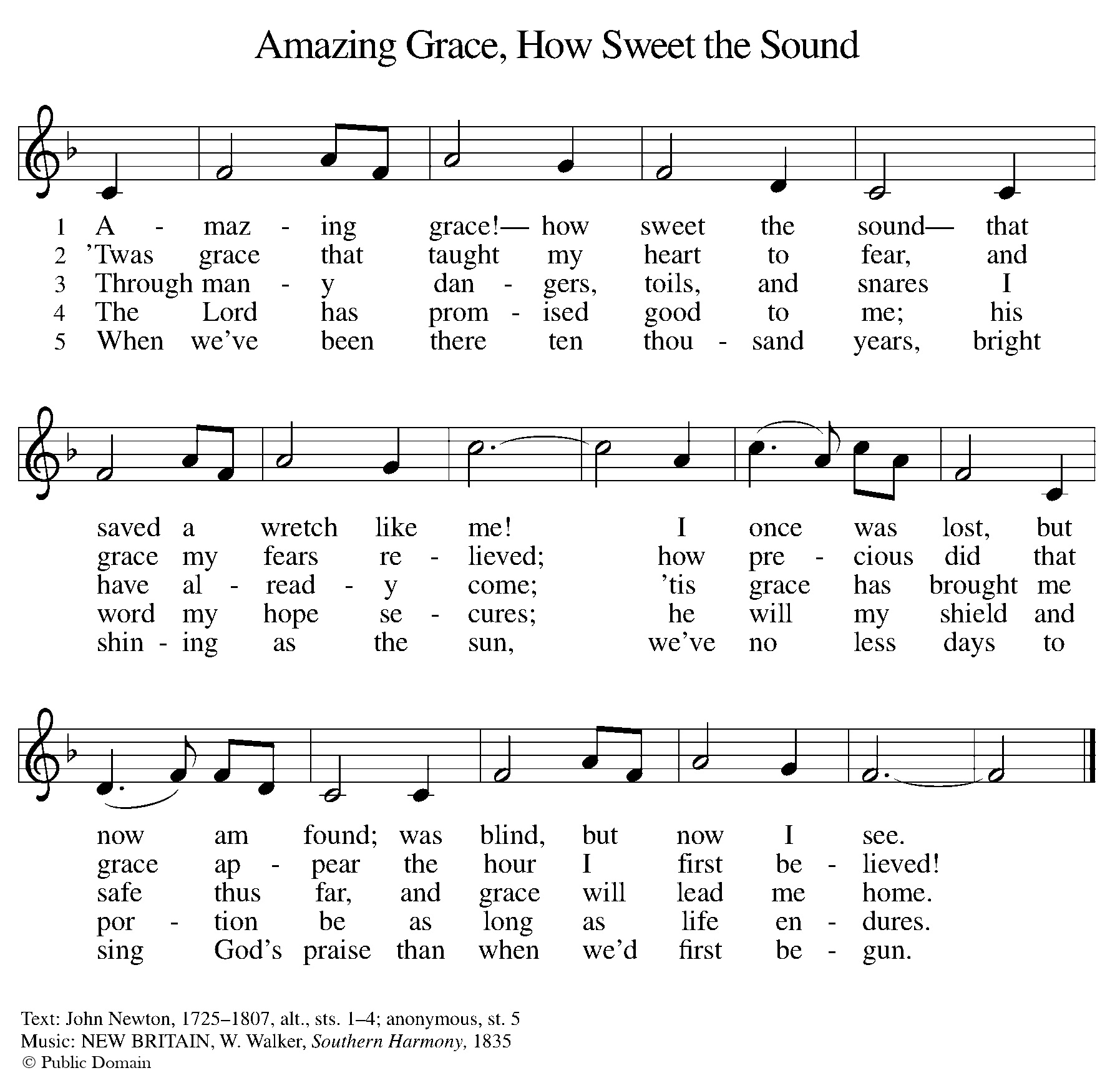 Amazing Grace, How Sweet the Sound
